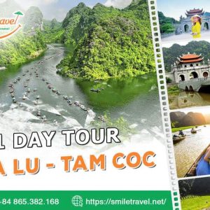 Explore the 1 day Hoa Lu Tam Coc tour of Smile Travel Co., Ltd