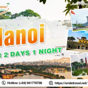 Hanoi Tour 2 Days 1 Night