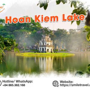 Hoan Kiem Lake and Ngoc Son Temple: Heart of the capital Hanoi