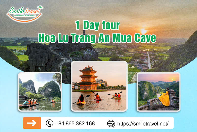 The Best 1 Day Hoa Lu Trang An Mua Cave Tour of Smile Travel Co., Ltd