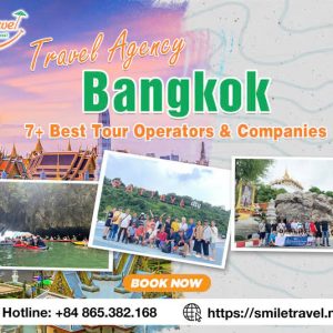 Bangkok Travel Agency: 7+ Best Tour Operators & Companies