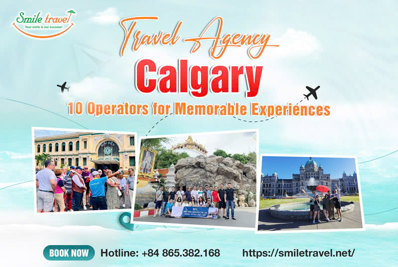 Calgary Travel Agency: 10 Operators for Memorable Experiences