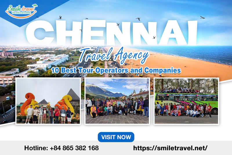 Chennai Travel Agency: 10 Best Tour Operators and Companies