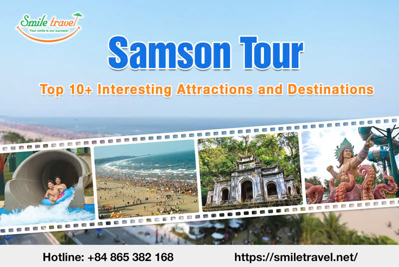 Samson Tour: Top 10+ Interesting Attractions and Destinations