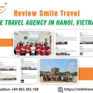 Review Smile Travel - The Travel Agency in Hanoi, Vietnam