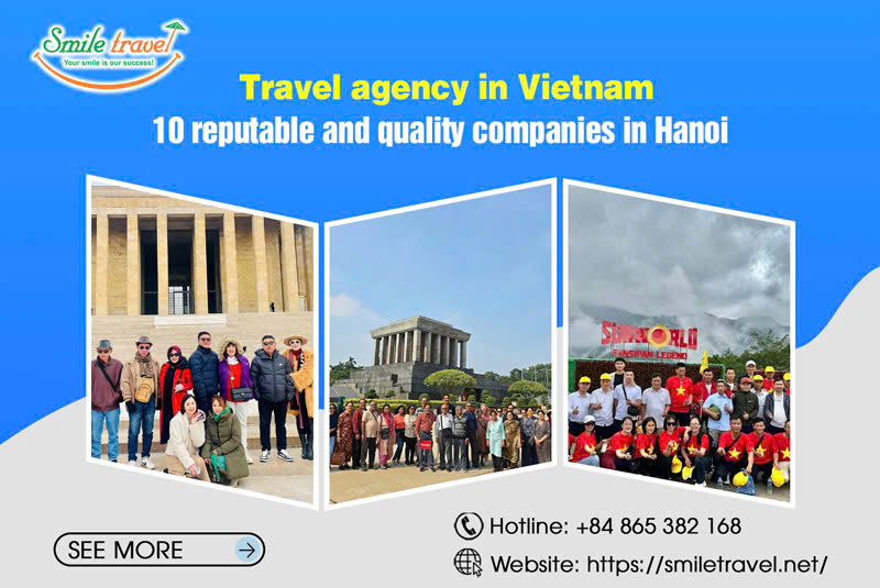 Travel agency in Vietnam| 10 reputable and quality companies in Hanoi