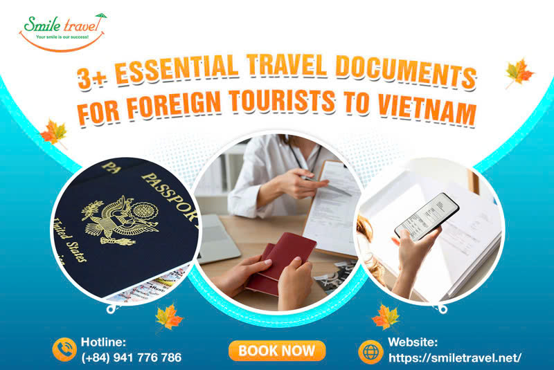 3+ Essential Travel Documents For Foreign Tourists to Vietnam