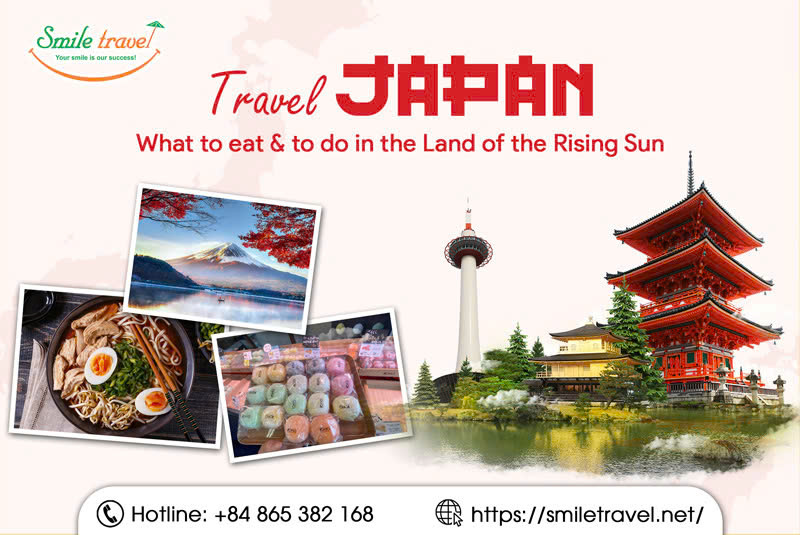 Travel Japan: What to eat & to do in the Land of the Rising Sun