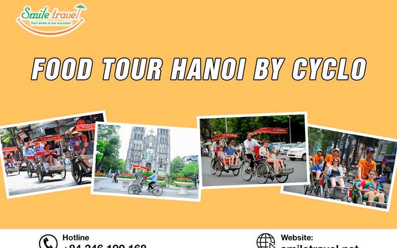 Enjoy The Best Food Tour Hanoi By Cyclo With Smile Travel